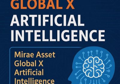 Mirae Asset Global X Artificial Intelligence: A Comprehensive Guide to the Future of AI-Driven Investing