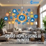 Smart Homes Using AI in India: Opening Up New Possibilities