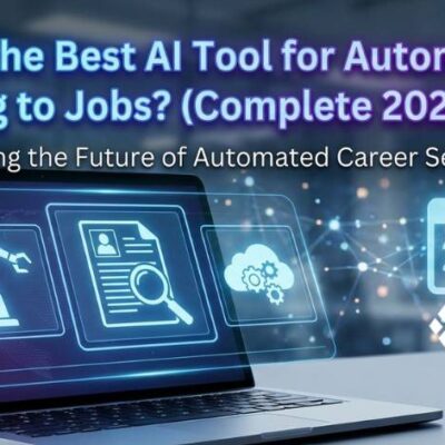 What’s the Best AI Tool for Automatically Applying to Jobs? (Complete 2026 Guide)